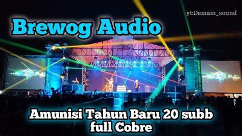 Brewog Audio Full Lighting Malam Tahun Baru Bakalan Malang YouTube