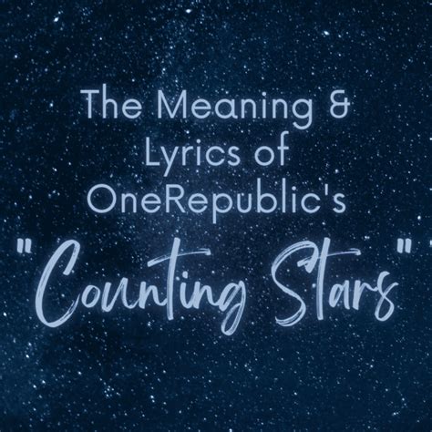 Onerepublic Songs Counting Stars Meaning And Lyrics 2024