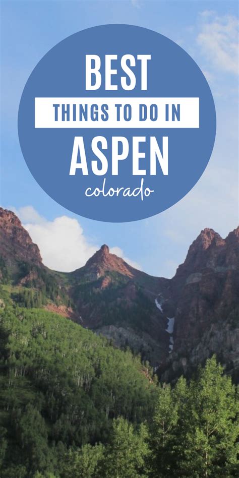 In This Aspen Colorado Travel Guide We Cover The Best Of Aspen The