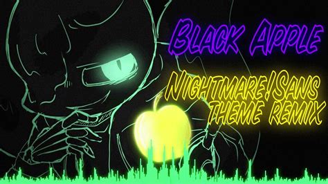 Underverse Black Apple Nightmaresans Theme Remix Youtube