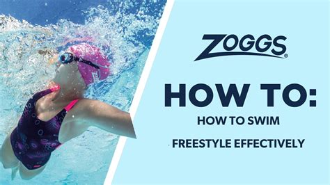 Zoggs Freestyle Front Crawl How To Swim This Stroke Efficiently