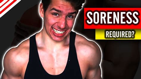 Do You Have To Be Sore After A Workout To Gain Muscle Muscle Soreness To Build Muscle Youtube