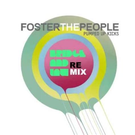 Foster The People - Pumped Up Kicks (Bridge And Law Remix) by