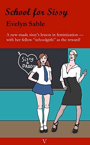 School For Sissy A New Made Sissys Lesson In Feminization — With Her