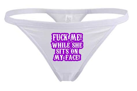 Fuck Me While She Sits On My Face Thong G String Panties Etsy
