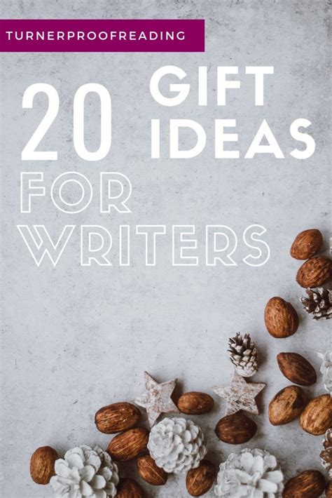 20 Inspiring T Ideas For Writers Turner Proofreading