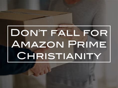 Dont Fall For Amazon Prime Christianity Focus Press