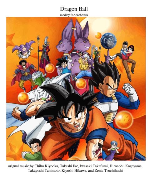 The dragon ball z hit song collection series, dragon ball z game music series and the dragonball z american soundtrack series have each their own lists of. Dragon Ball medley for orchestra (WIP) Sheet music for ...