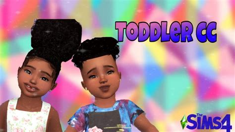 Sims 4 Toddler Cc😍😁 With Cc Links The African Simmer Youtube