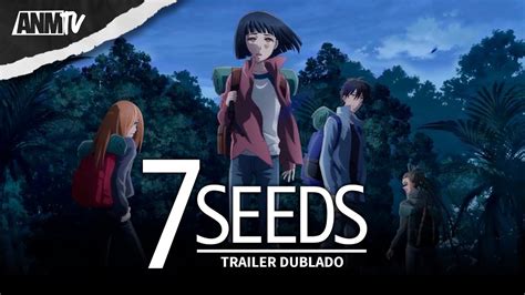 Resenha Anime 7 Seeds Indicação De Anime De Aventura E SobrevivÊncia