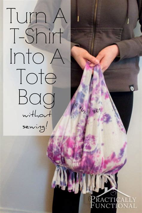 How To Turn A T Shirt Into A Tote Bag Without Sewing Practically