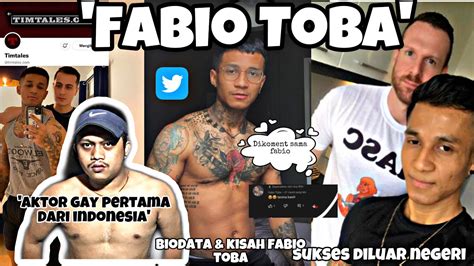 Gay Story Fabio Toba Aktor Gay Asal Indo Yang Sukses Di Luar