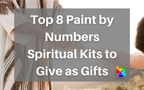 Top 8 Paint By Numbers Spiritual Kits To Give As Ts