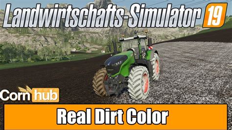 Ls19 Modvorstellung Real Dirt Color Farming Simulator 19 Mods Youtube