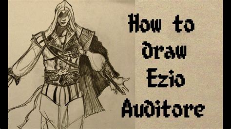 Ep How To Draw Ezio From Assassin S Creed Part Of Youtube