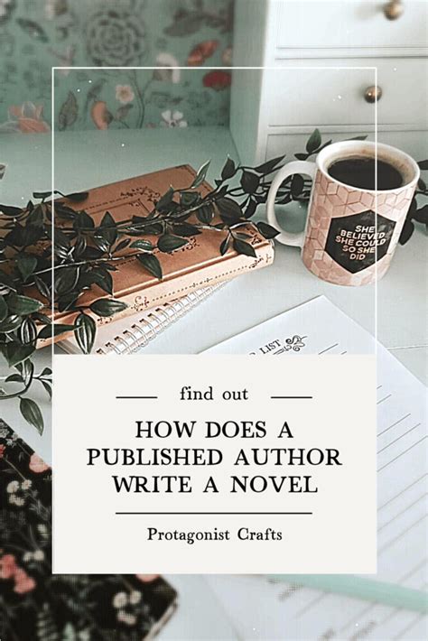 Writing Process Of A Published Author ⋆ Protagonist Crafts