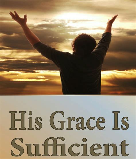 His Grace Is Sufficient Heavenly Treasures Ministry