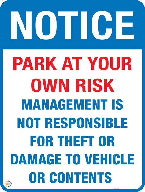 Notice Park At Your Own Risk K2k Signs