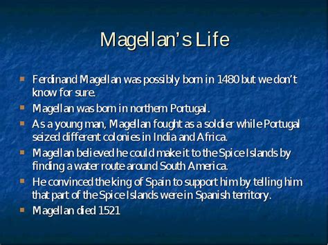 Ferdinand Magellan 1519 1521 Magellans Life
