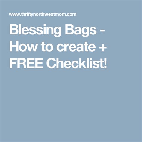 How To Pack A Blessing Bag Free Printable Checklist Blessing Bags