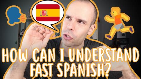 How To Understand Fast Spanish Intermediate Spanish Youtube