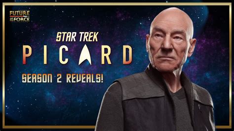 Star Trek Picard Season 2 Reveals Future Of The Force