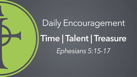 Cultivate Time Talent Treasure Daily Encouragement Crosspointe