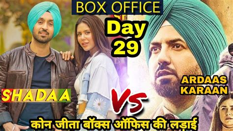 Ardaas Karaan Vs Shadaa Movie Box Office Collectionbusinessday 29