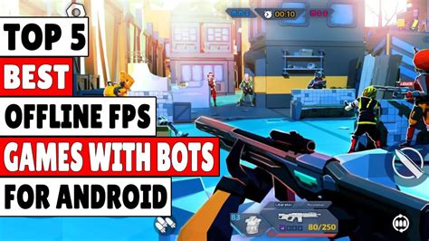 Top 5 Best Offline Fps Games With Bots For Android Top5apk Youtube
