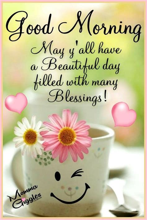 A Coffee Cup With Pink Flowers In It And The Words Good Morning May All Have A Beautiful Day