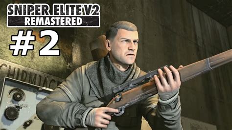 Sniper Elite V2 Remastered Lets Play Ita Parte 2 Edificio