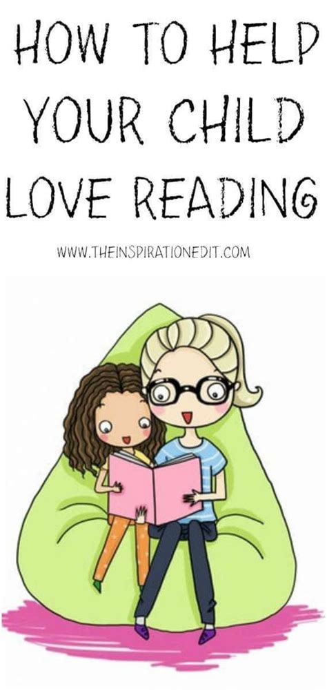 Practical Ways To Help Your Child Love Reading Read With Kids And Help