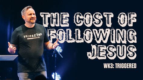 The Cost Of Following Jesus Pantano Christian Church
