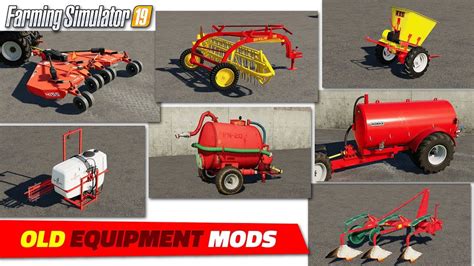 Fs19 Old Equipment Mods 2020 05 24 Review Youtube