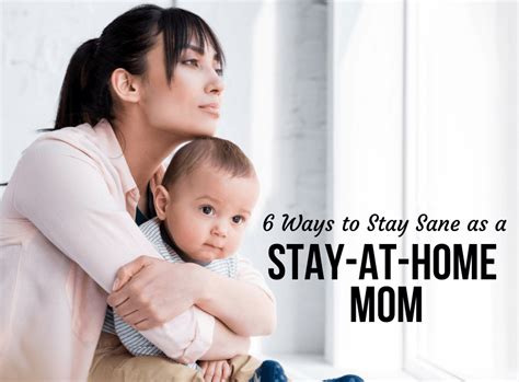 6 Ways To Stay Sane As A Stay At Home Mom Babycare Mag