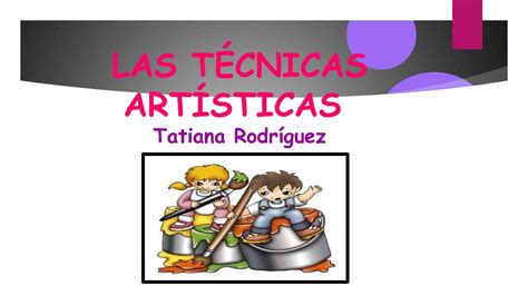 Calaméo TÉcnicas ArtÍsticas En El Preescolar