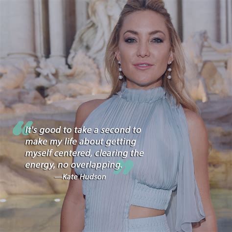 20 Quotes That Will Make You Adore Kate Hudson Even More More