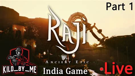 🔴raji An Ancient Epic Hindi Gameplay Part 1 Raji Youtube