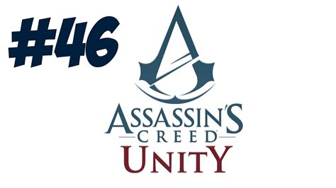 Assassin S Creed Unity Playthrough Sequence Memory A Cautious