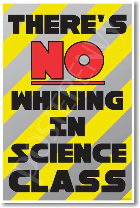 Theres No Whining In Science Class New Funny Classroom Poster Cm1196