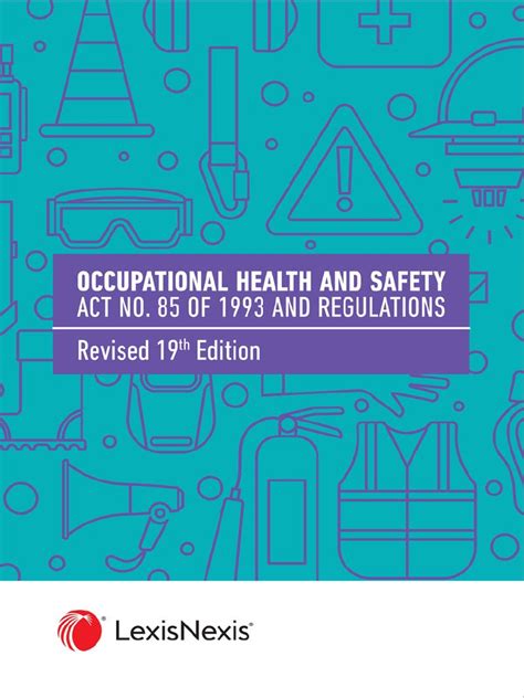 Occupational Health And Safety Act No 85 Of 1993 And Regulations