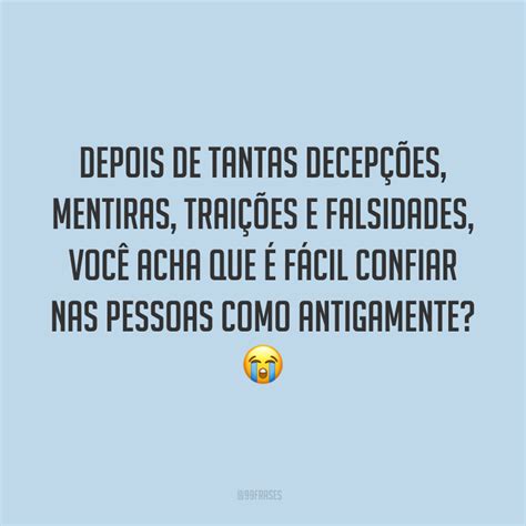 Quem Desconfia Demais é Porque Trai