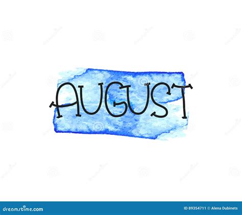 August The Lettering On The Shirts And Cards Brush Calligraphy Design