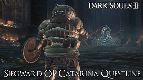 Dark Souls 3 Siegward Of Catarina Questline Additional Information