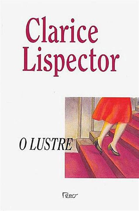 O Lustre By Clarice Lispector Goodreads