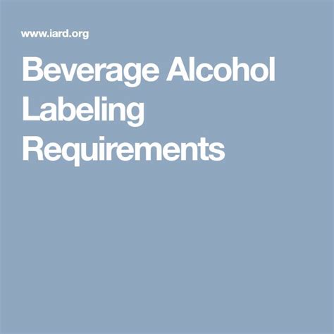 beverage alcohol labeling requirements beverages alcoholic drinks alcohol