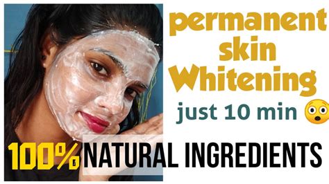 Permanent Skin Whitening Home Remedies 100 Result Youtube