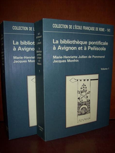 La Bibliothèque Pontificale à Avignon Et à Peñiscola Pendant Le Grand