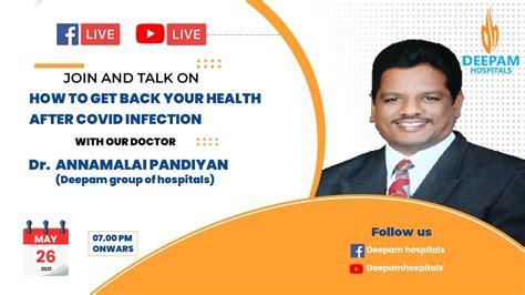Live Dr Annamalai Pandian How To Get Back Your Health After Covid