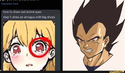 Ta How To Draw Sad Anime Eyes Step 1 Draw An Amogus With Big Shoes